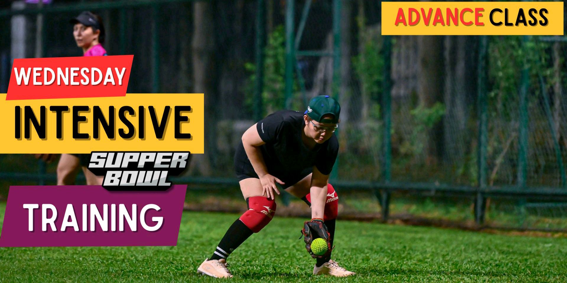 Supperbowl - INTENSIVE TRAINING (Advance Class) 