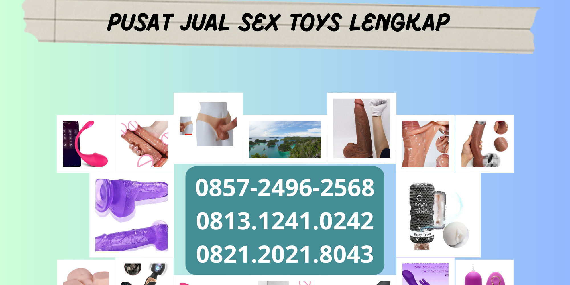 0857-2496-2568 Jual Alat Bantu Sex Toys Wanita Pria di Jakarta Terdekat | Dildo Pemuas Wanita Coli Masturbasi Colmek Ona